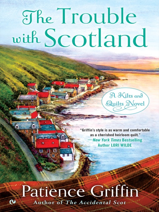 Title details for The Trouble With Scotland by Patience Griffin - Available